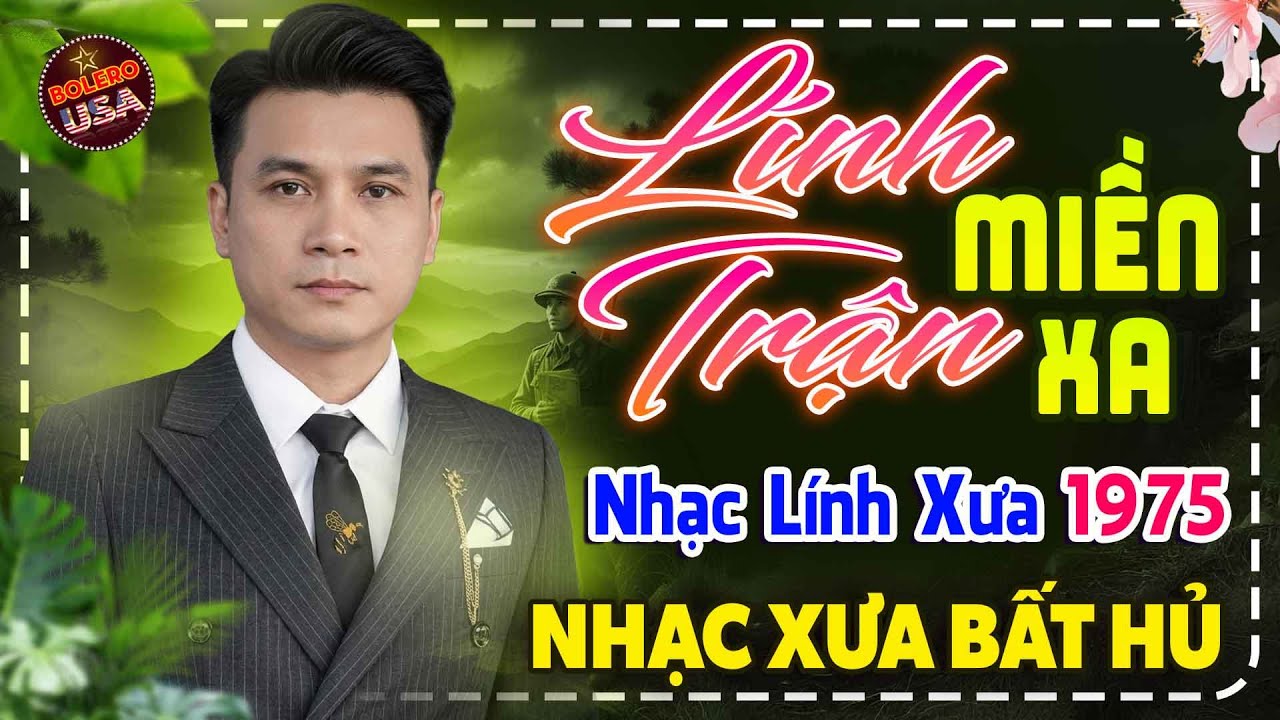 Lính Trận Miền Xa - LK Nhạc Lính Bolero Trữ Tình Hải Ngoại TOÀN BÀI HAY, Nhạc Xưa Bất Hủ Đặc Biệt