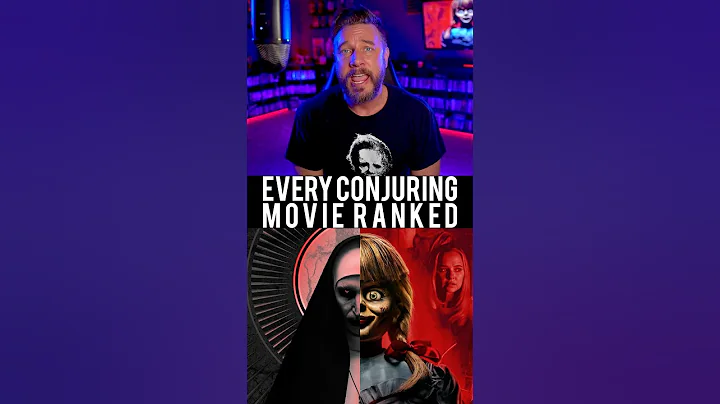 Every Conjuring Movie Ranked (2025)
