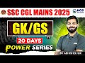 SSC CGL Mains 2025 GK/GS | SSC CGL Mains GK/GS 2025 | Class 11 | Abhishek Sir GK/GS | KGS SSC Exams
