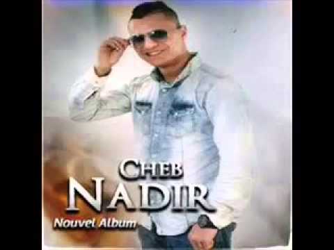 Jdid Cheb Nadir 2015 Nti L Kebda