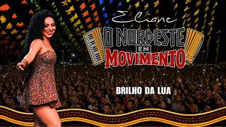 Brilho da Lua (Ao vivo) - Eliane