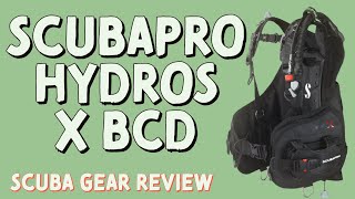 Scuba Gear Review: Scubapro Hydros X BCD