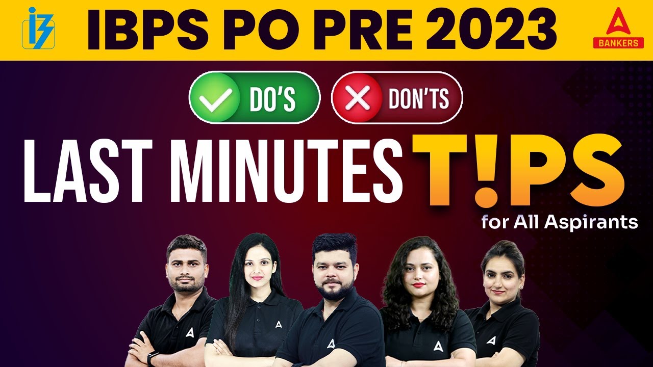 Last Minute Tips for IBPS PO Pre | IBPS PO Preparation 2023 | Do's and ...