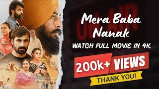 Mera Baba Nanak | Full Punjabi Movie 2024 | Watch Full Movie in 4K HD | Watch Free of Cost !