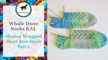 Shadow Wrapped Short Row Heel - Part 2