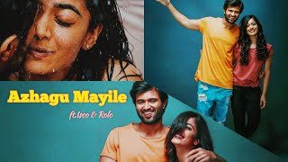 Azhagu Mayile ft.Isco | Dear Comrade edit | tamil freestyle