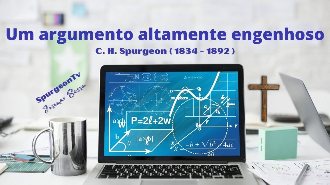 Um argumento altamente engenhoso | Sermão 128 | C. H. Spurgeon ( 1834-1892 )