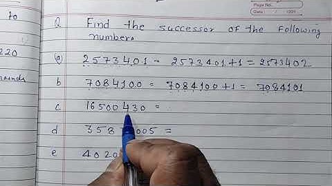 Class 3 | Find the successor of the following numbers |write the successor of the following