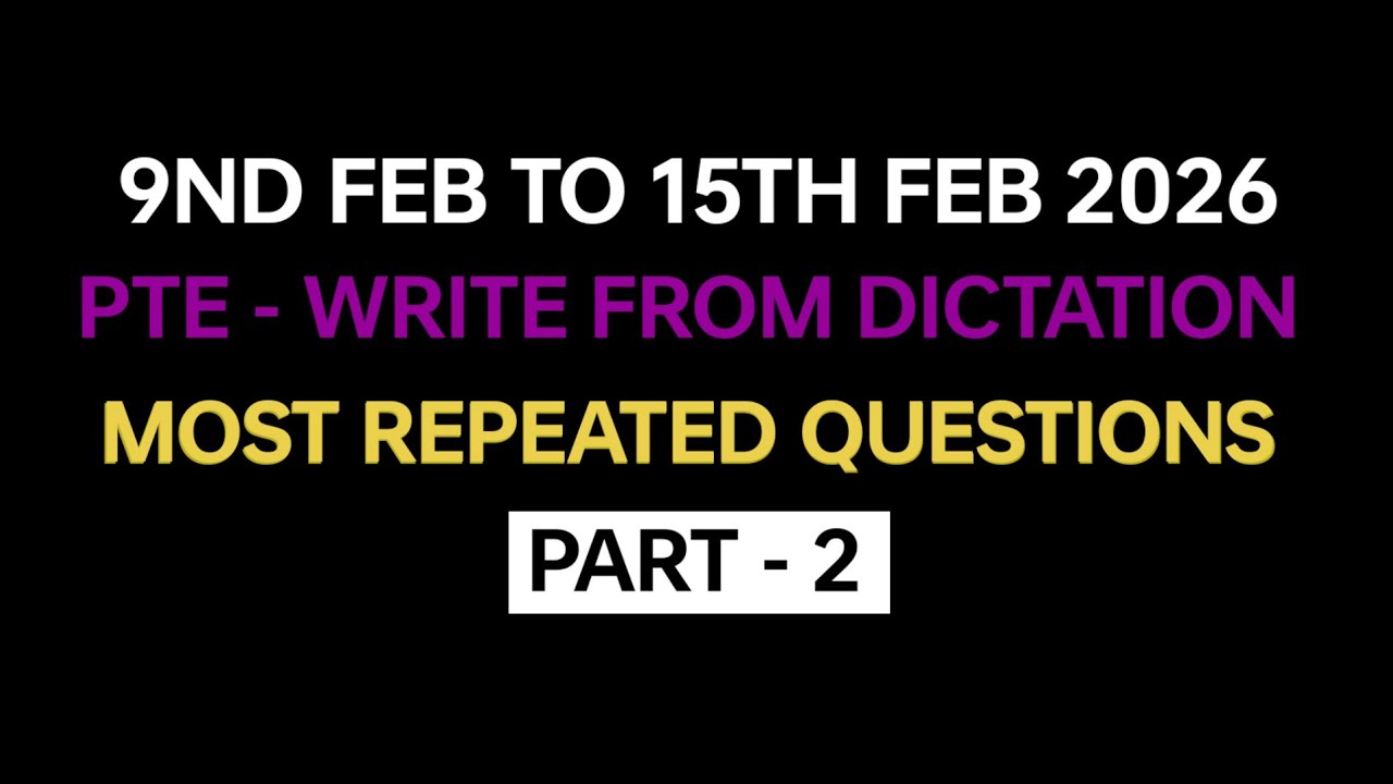 PTE listening Write from Dictation (Part-2) Feb 2026 Exam Prediction | PTE Write from Dictation 2026