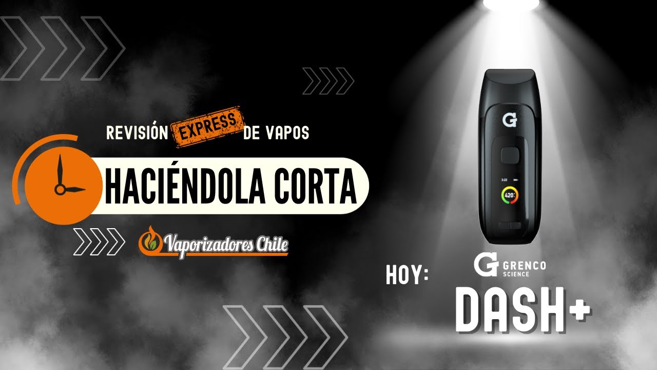 HACIÉNDOLA CORTA - Revisión Express de Vapos - G PEN DASH+ - YouTube