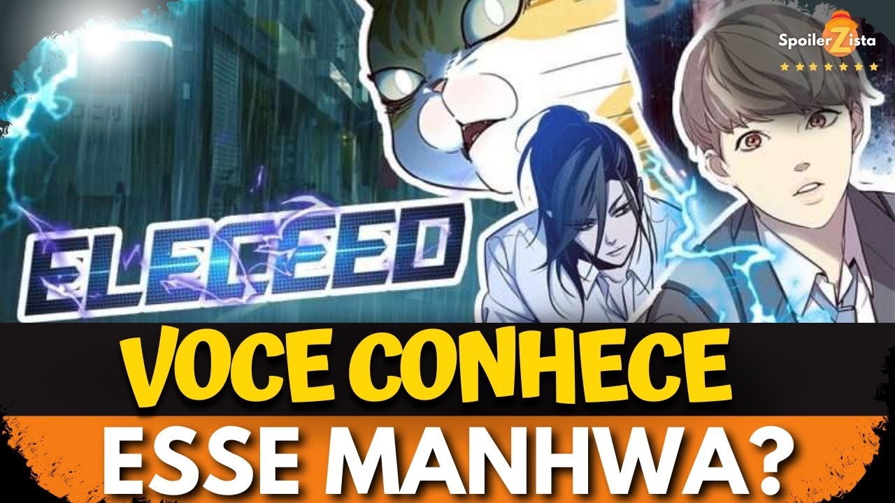 O MELHOR MANHWA DO MOMENTO - ELECEED, VOCÊ CONHECE? DE TIRAR O FOLEGO ...