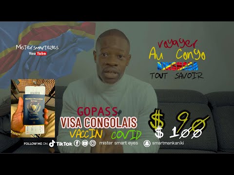 TOUT SAVOIR POUR VOYAGER AU CONGO KINSHASA - TEST COVID ? VISA ? GOPASS ?