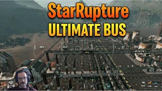 Starrupture The Perfect Bus That Can Build Any Product