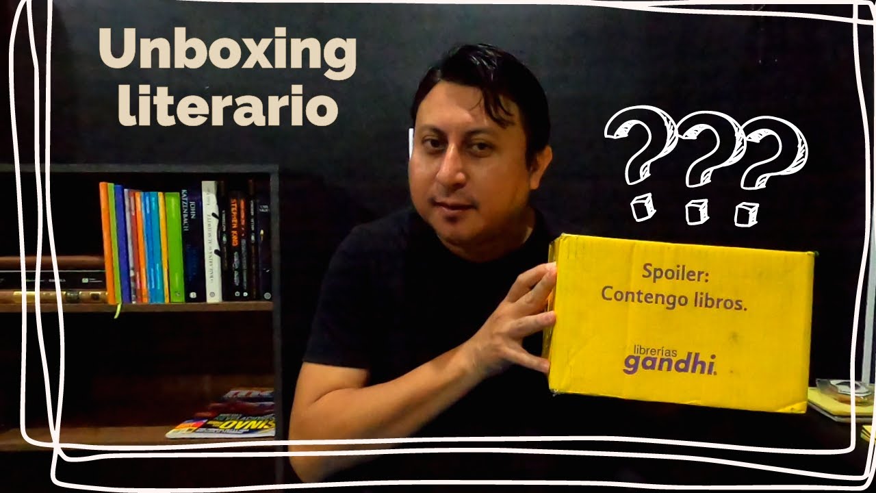 UNBOXING literario de Librerías Gandhi