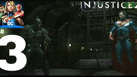 Injustice 2 Mobile Gameplay Walkthrough Part 3 (ios, Android)