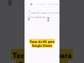 TAXAS DO MERCADO LIVRE PARA O GOOGLE SHEETS