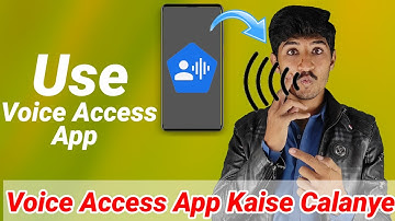 HOW TO USE voice access app/voice access app ko kaise chalayen/google voice access