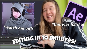 10 minute editing challenge! *after effects* watch me edit