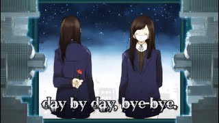 day by day, bye-bye.