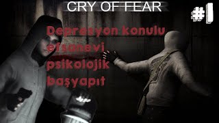 KORKU TEMASININ EFSANESİ || CRY OF FEAR #1