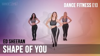 Dance Fitness Workout - Ed Sheeran 'Shape Of You'
