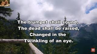 When the trump of the great archangel