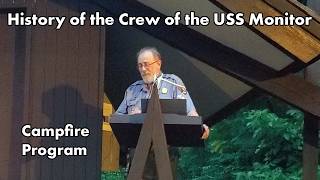 The History of the Crew of the USS Monitor - Gettysburg Campfire Program with Ranger Karlton Smith
