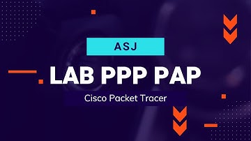 "LAB PPP PAP" Cisco packet tracer