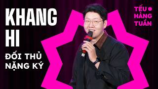 ĐỐI THỦ NẶNG KÝ - Khang Hi Saigon Tếu | Hài Độc Thoại