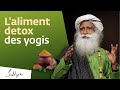 Le duo parfait pour détoxifier son corps | Sadhguru Français