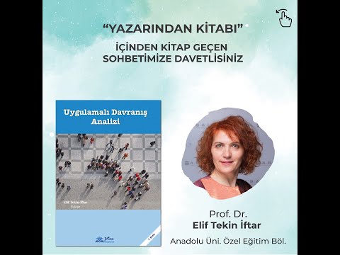 Yazarından Kitabı Prof. Dr. Elif Tekin İftar Uygulamalı Davranış Analizi (UDA)