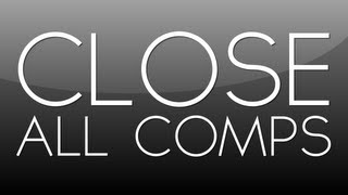 After Effects Quick Tip: Close All Comps