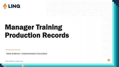 Titan LINQ Manager Training: Production Records