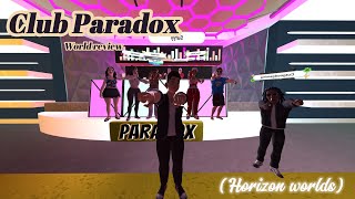Club Paradox Vr | World review