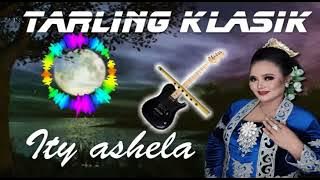 Tarling KLASIKAN   Ity Ashela