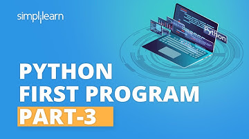 Python First Program - 3 | Python For Beginners | Python Tutorial | Python Programming | Simplilearn