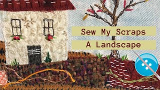 Sew my Scraps, A Fall Landscape
