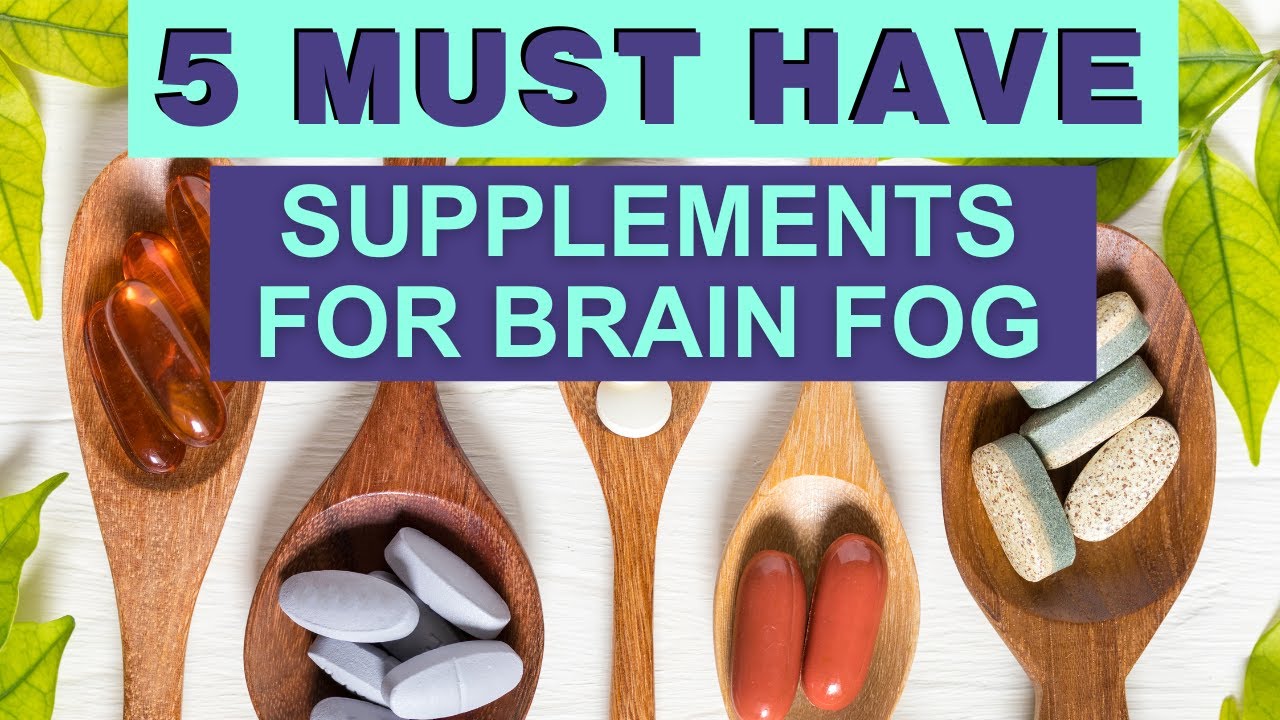 This Popular Supplement Could Clear Brain Fog Top 5 Supplements to Clear Brain Fog and Boost Mental Clarity (MUST