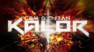 CBM & DJ3AN - Kalor (Original Mix)