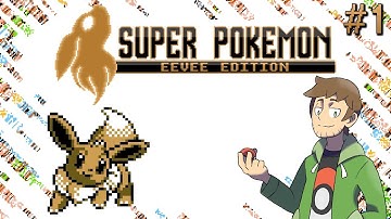 Super Pokémon Eevee Edition - EP 1 - Something Very Different