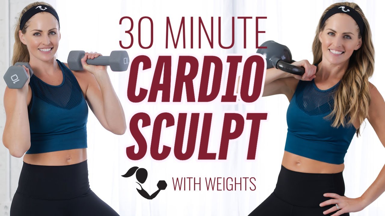 30 Minute Cardio Sculpt with Weights for Sculpting and Strengthening 