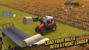 Load Your Bales With A Front Loader In Fs 18 | Farming Simulator 18 Gameplay | Timelapse