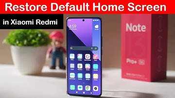 How to Restore Default Home Screen in Xiaomi Redmi Mobiles?