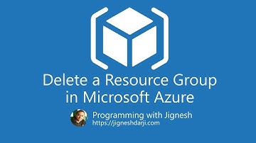 How to Delete a Resource Group in Microsoft Azure | Azure Training | Programming with Jignesh