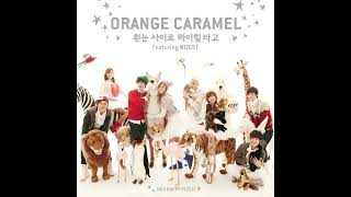 오렌지 캬라멜(ORANGE CARAMEL), 뉴이스트(NU’EST) - 흰눈 사이로 하이힐 타고(Dashing through the snow in highheels) Inst.