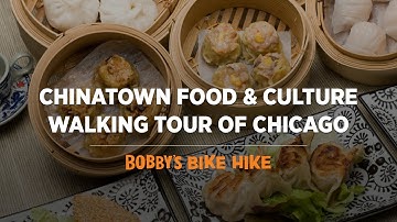 Chicago Chinatown Food & Walking Tour by Bobby