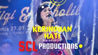 Kerinduan Hati - Ria Agustin - Scl Productions