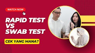 Rapid Test vs PCR Swab Test: Harus Cek Yang Mana?