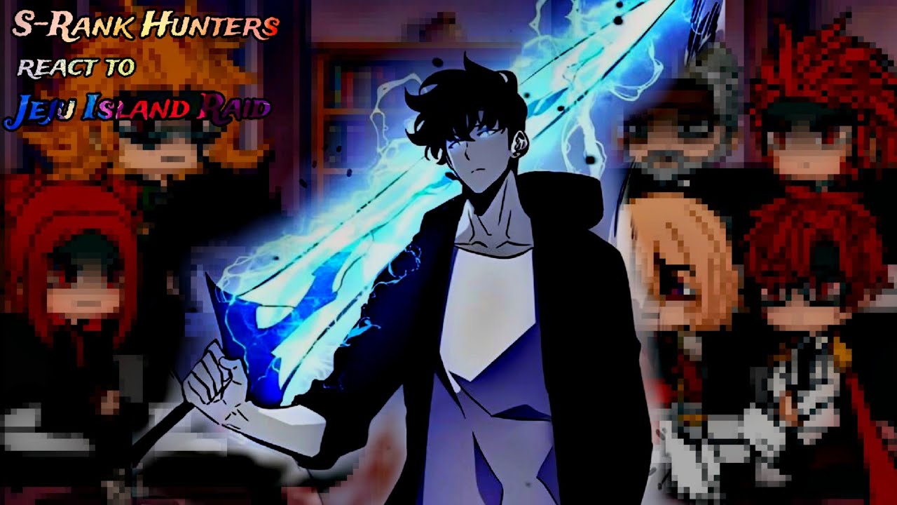 Korea & Japan's S-Rank Hunters + National react to Jeju Island Raid || One shot || Solo Leveling