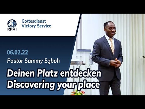 „Deinen Platz entdecken“ - RPMI-Gottesdienst - 06.02.2022 - Pastor Sammy Egboh